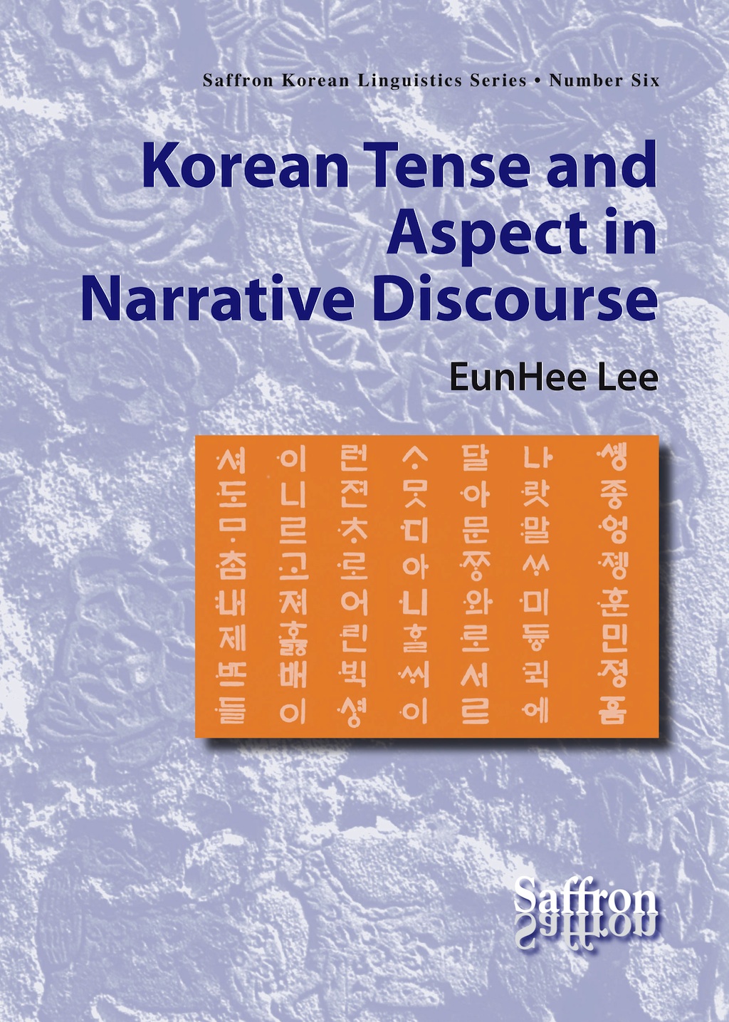 Korean Tense and Aspect in Narrative Discourse Product no.: 9781872843438/1740-2956